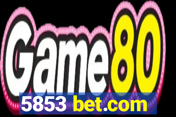 5853 bet.com